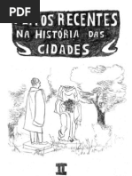 Feitos Recentes na História das Cidades