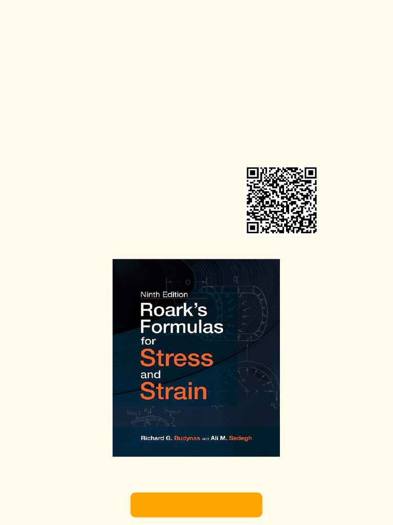 Access Roark's Formulas For Stress and Strain 9th Ed. 9th Edition ...