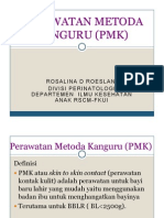 Perawatan Metoda Kanguru (PMK), PLD 17 Julx