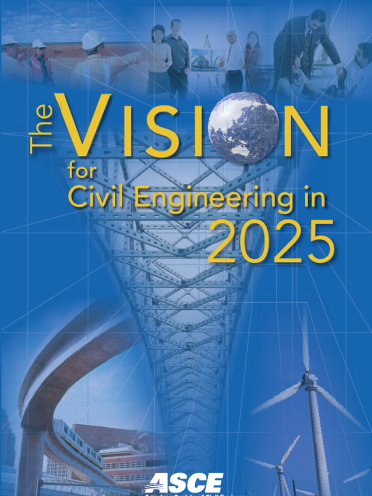 The Vision For Civil Engineering in 2025 | PDF