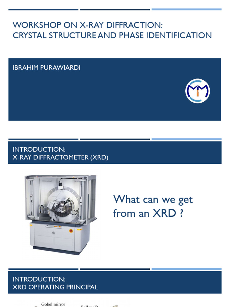 Workshop On X-Ray Diffraction (1 - Crystal Structure and Phase ...