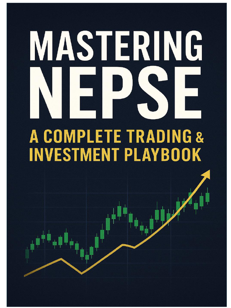 Mastering Nepse (A Complete Trading & Investment Playbook) | PDF