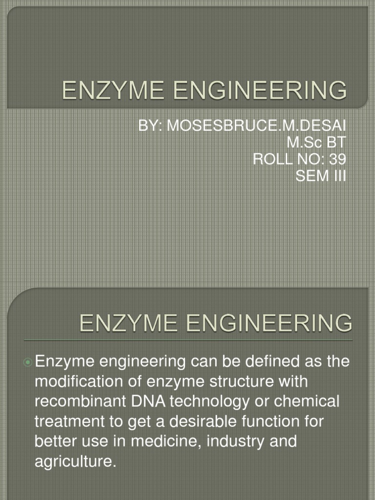 Enzyme Engineering Molecular Biophysics Cell Biology