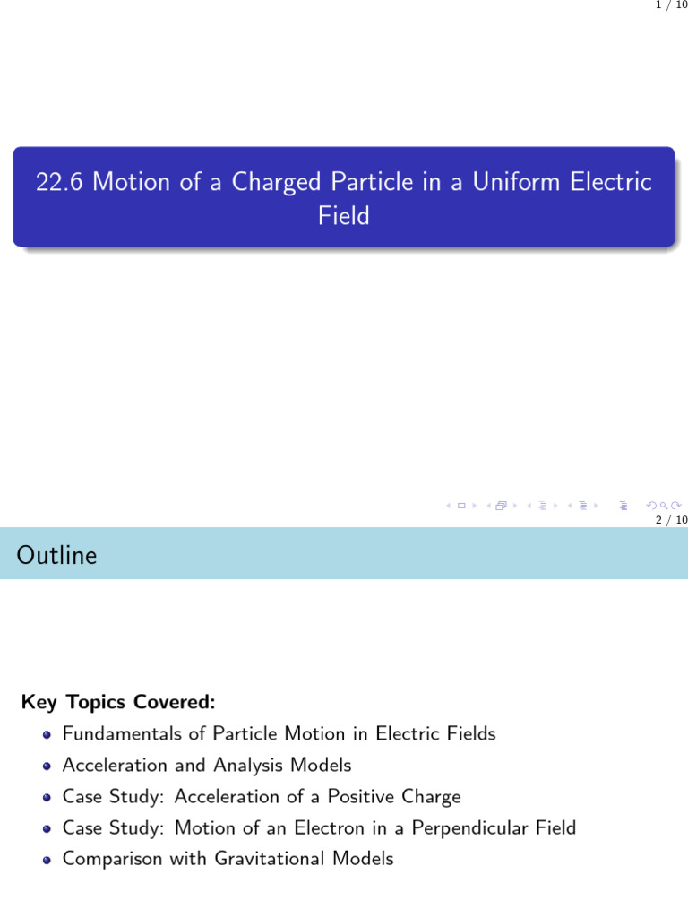 22.6 Motion of A Charged Particle in A Electric Field | PDF