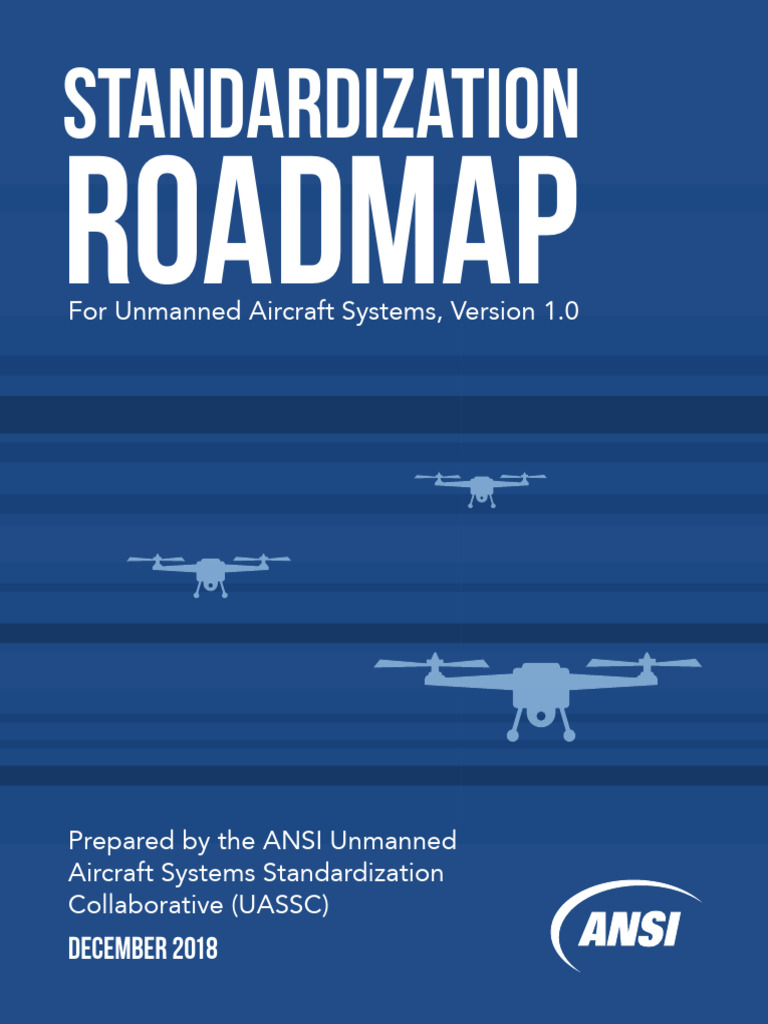 ANSI UASSC Roadmap December 2018 | PDF | Unmanned Aerial Vehicle ...