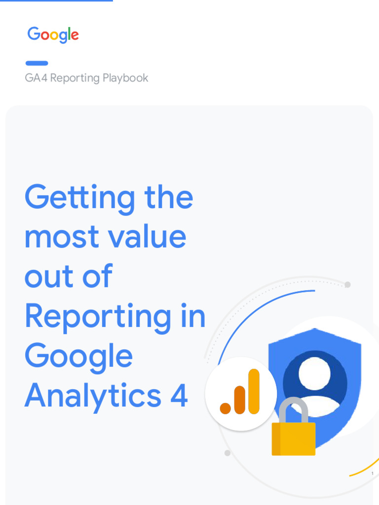 Google Analytics 4 Reporting Playbook | PDF | Analytics | Information ...
