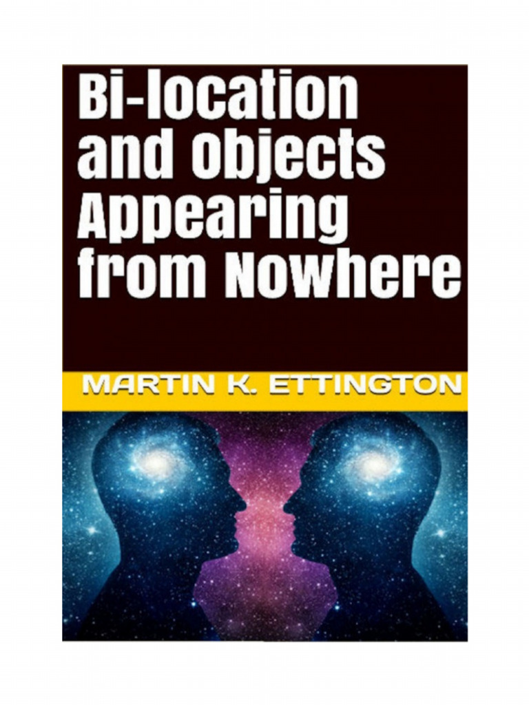 Bi Location and Objects Appearing From Nowhere | PDF