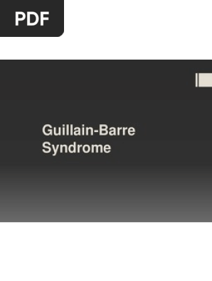 Gullain Barre Syndrome