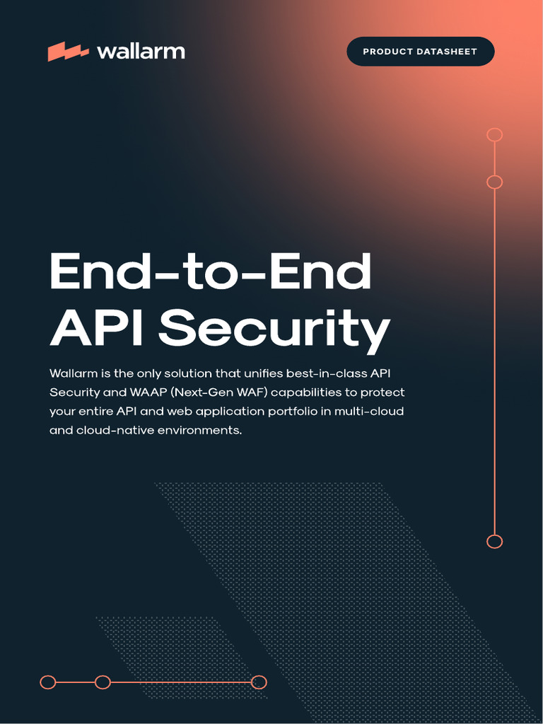 Wallarm End-To-End API Security | PDF | Security | Computer Security