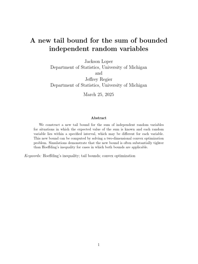 A New Tail Bound For The Sum of Bounded Independent Random Variables ...