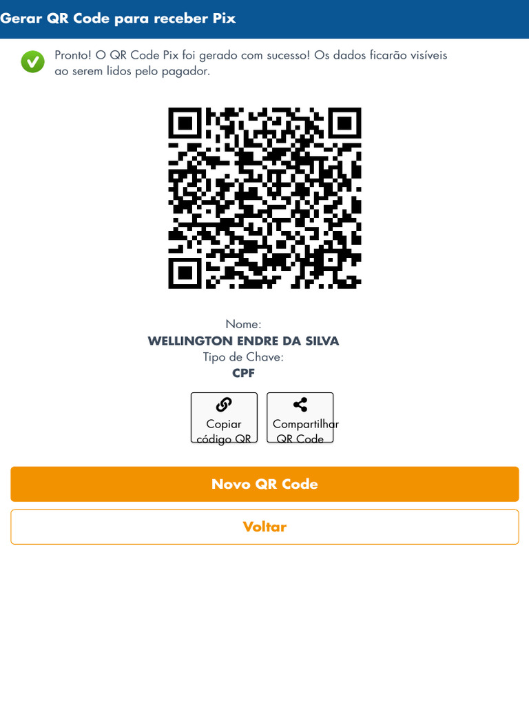 Pronto! O QR Code Pix Foi Gerado Com Sucesso! Os Dados Ficarão Visíveis ...
