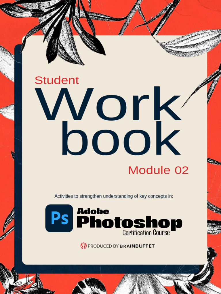 Photoshop Module 2 - Workbook | PDF | Adobe Photoshop | Imaging