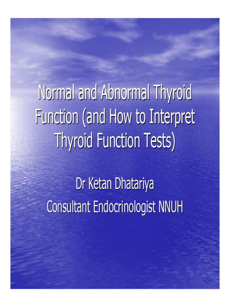 Thyroid Function Normal and Abnormal | PDF | Hyperthyroidism | Thyroid