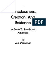 Consciousness, Creation, And Existence