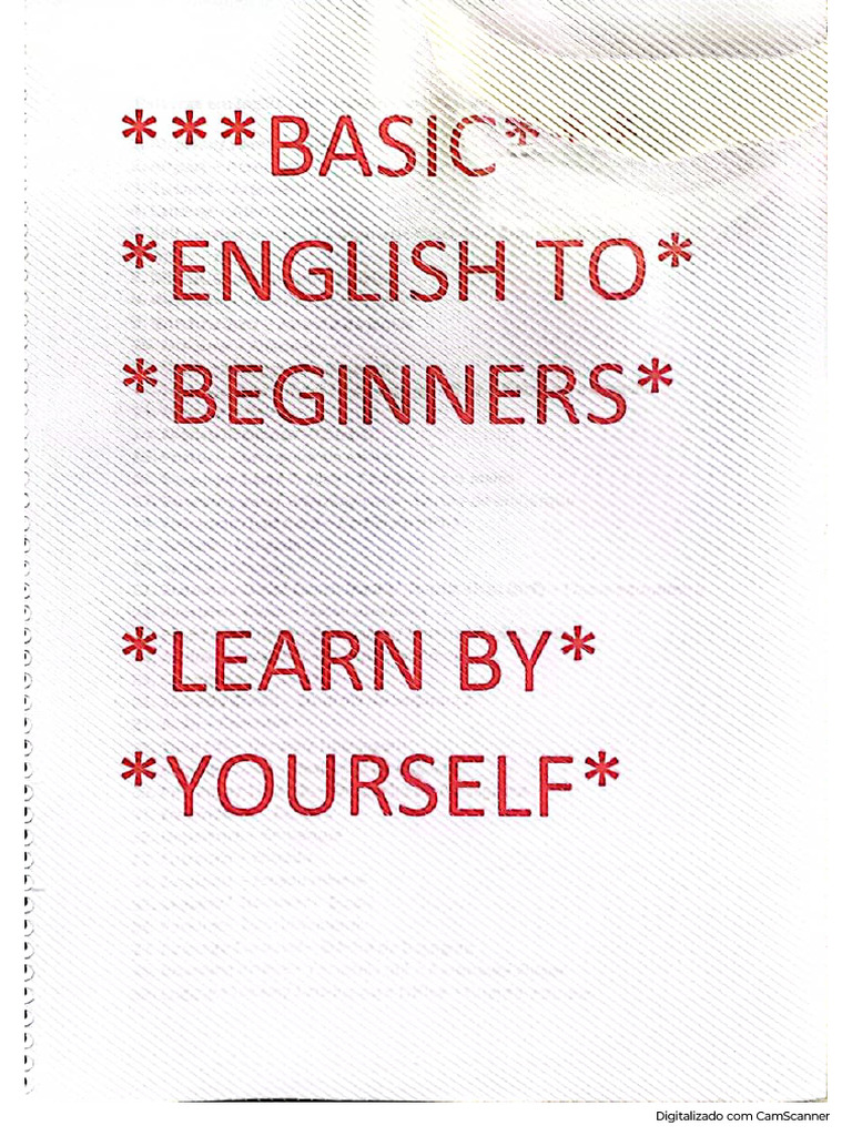 Basic English To Beginners Learn by Yourself | PDF