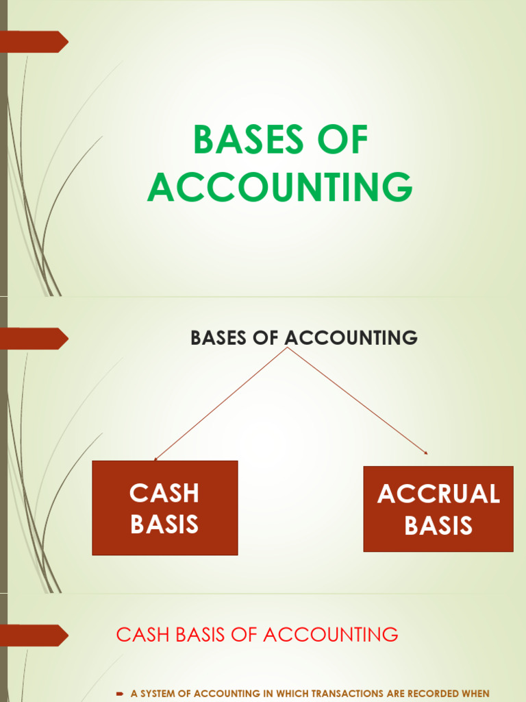 Ch-4-Bases of Accounting | PDF | Accrual | Basis Of Accounting
