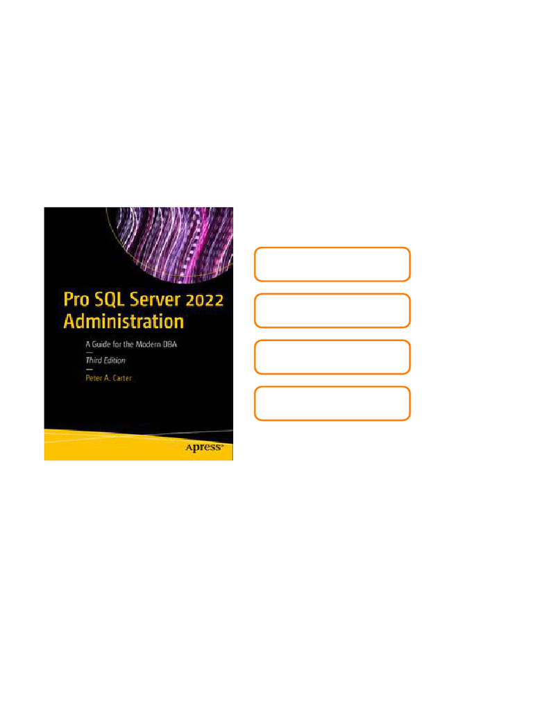 Pro SQL Server 2022 Administration: A Guide For The Modern DBA 3rd ...