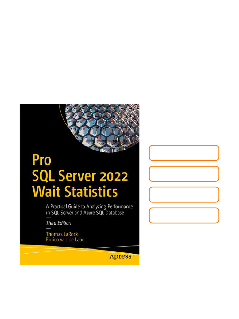 Pro SQL Server 2022 Wait Statistics: A Practical Guide To Analyzing ...