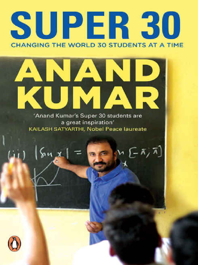 Super 30 Changing The World 30 Students at A Time 9789386057105 ...