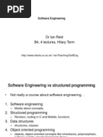 DR Ian Reid B4, 4 Lectures, Hilary Term: Software Engineering