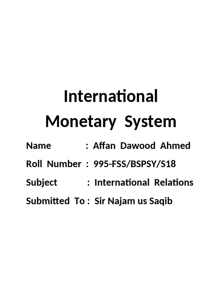 International Monetary System | PDF | Bretton Woods System | Exchange Rate