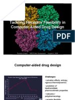 Tackling Receptor Flexibility in Computer-Aided Drug Design: Rommie Amaro - NBCR Mini-Symposium - August 4, 2008
