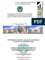 “Planificación del Mercado Municipal y Remodelación de la plaza central de San Andrés Itzapa” de Orlando Rafael Sal Mulul