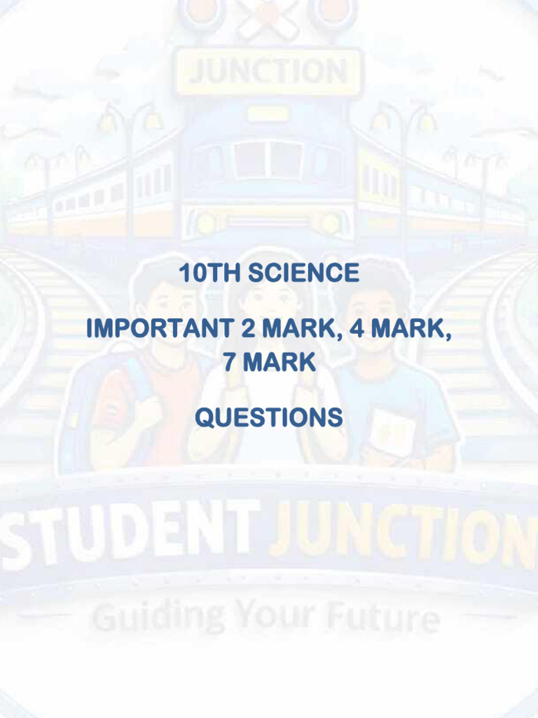 10th Science Public 2,4,7 MARKS | PDF | Force | Radioactive Decay