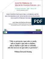 Apresentação Projeto de Pesquisa em Finanças Públicas, ESAF/MF, Brasília/DF, 2011