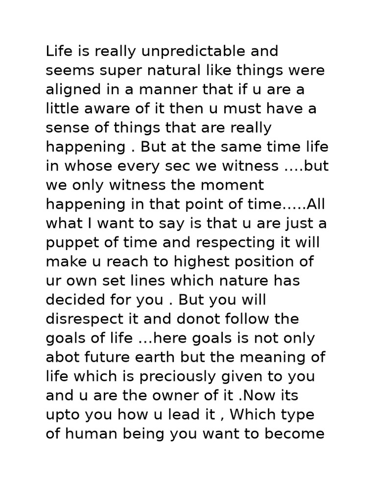 Life is Really Unpredictable and Seems Super Natural Like Things Were ...