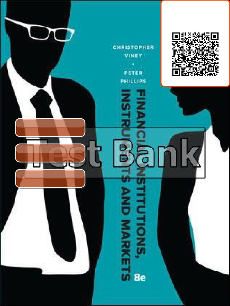 Financial Institutions Instruments and Markets 8th Edition Viney Test ...