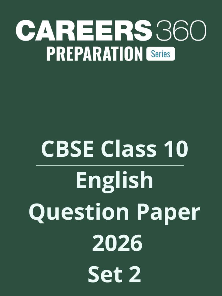 CBSE Class 10 English Question Paper 2026 Set 2 - 1771680425957 | PDF