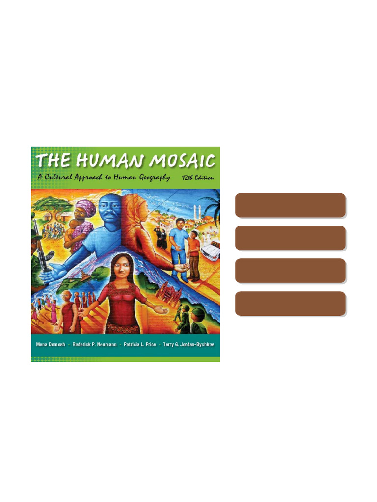 Human Mosaic A Cultural Approach To Human Geography 12th Edition by ...