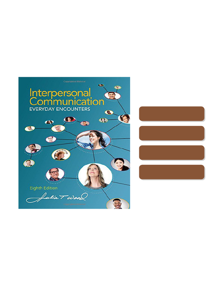 Interpersonal Communication Everyday Encounters 8th Edition Julia T ...