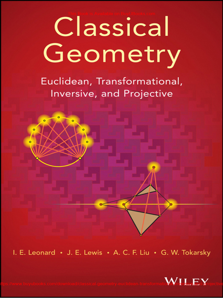 Classical Geometry Euclidean; Transformational; Inversive; And ...