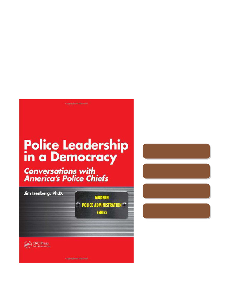 Unlock Police Leadership in a Democracy Conversations with America s ...