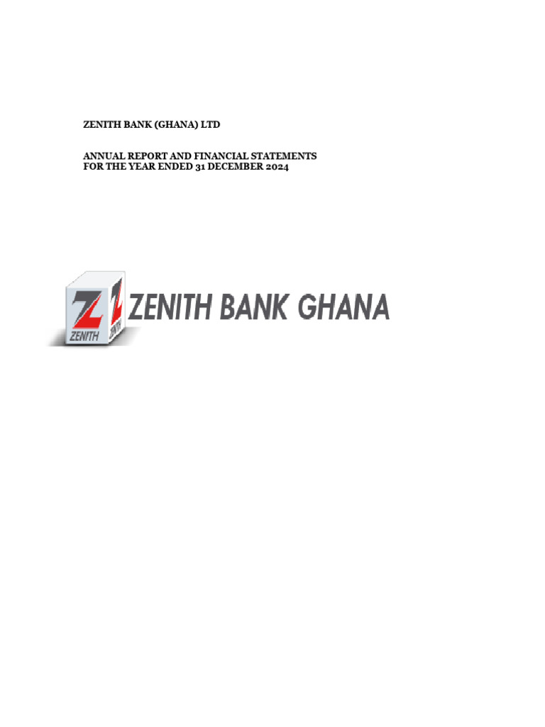 2024 Audited Full Year Financial Statements Zenith Bank Ghana LTD | PDF ...