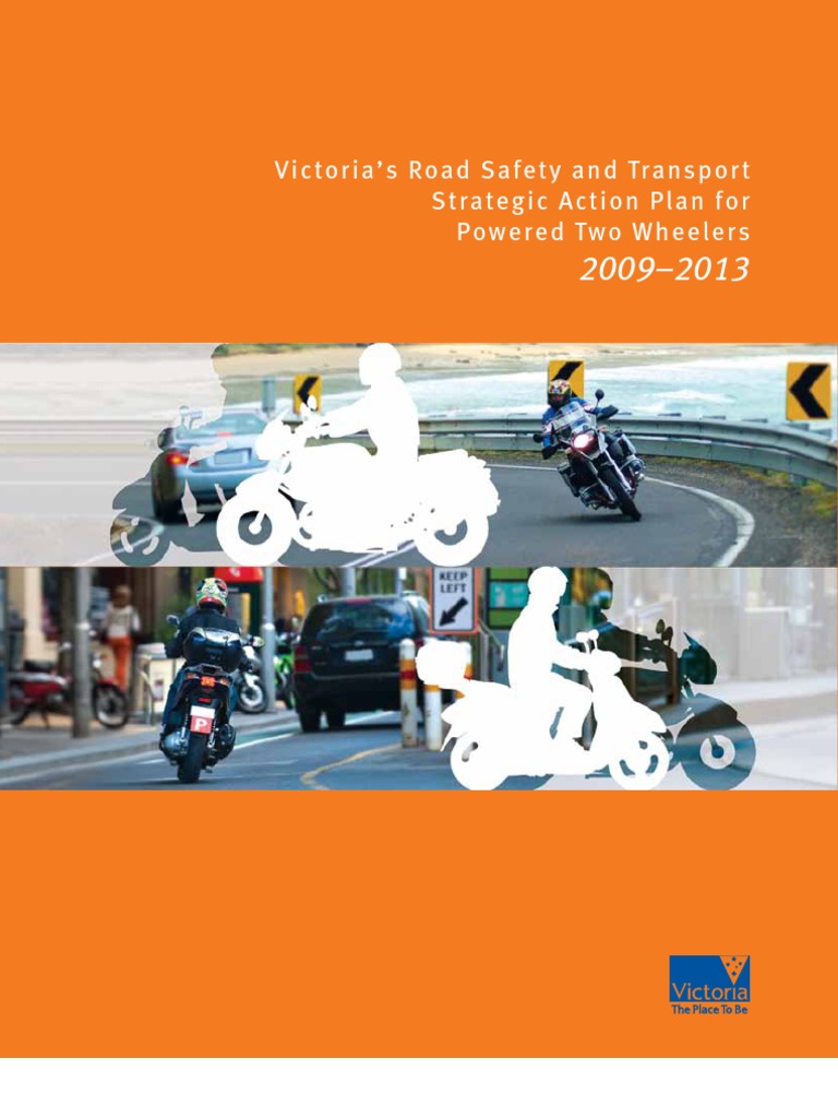 Vicroads PTW Plan 2009-2013  Road Traffic Safety  Motorcycle