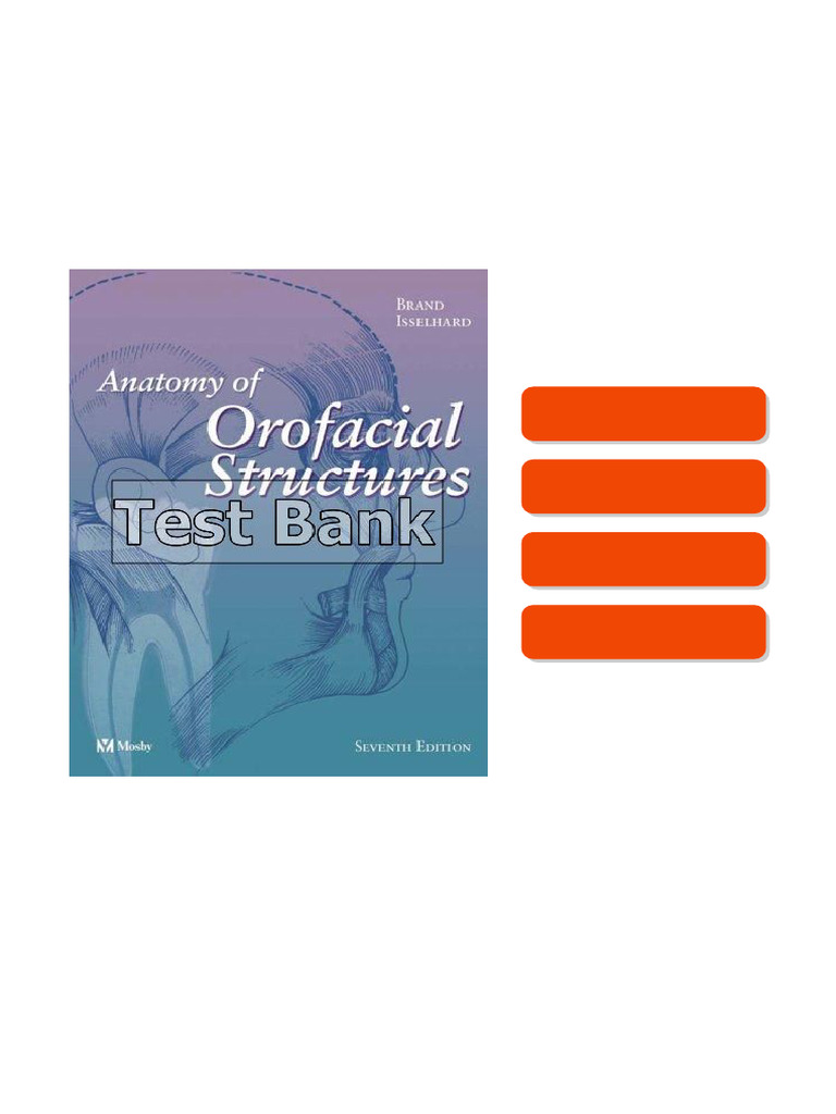Anatomy of Orofacial Structures 7th Edition Brand Test Bank online ...