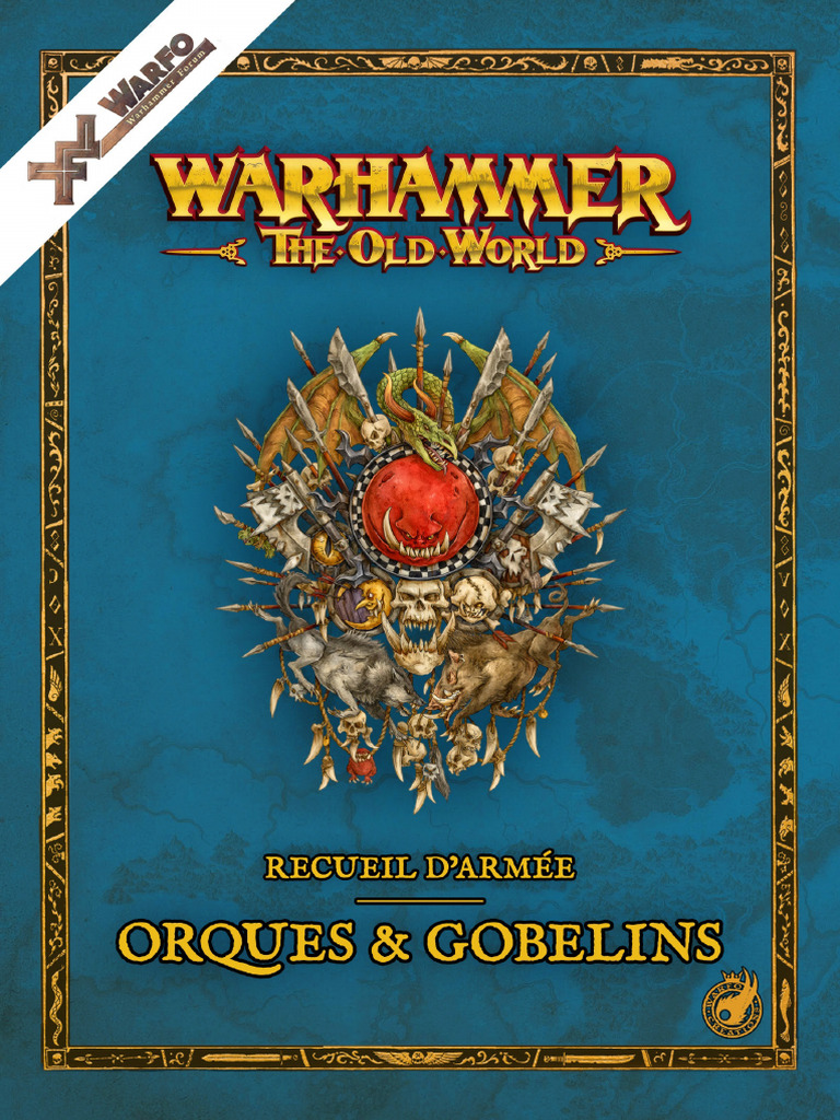 WTOW - Recueil D'armée - Orques Et Gobelins V1.1 | PDF