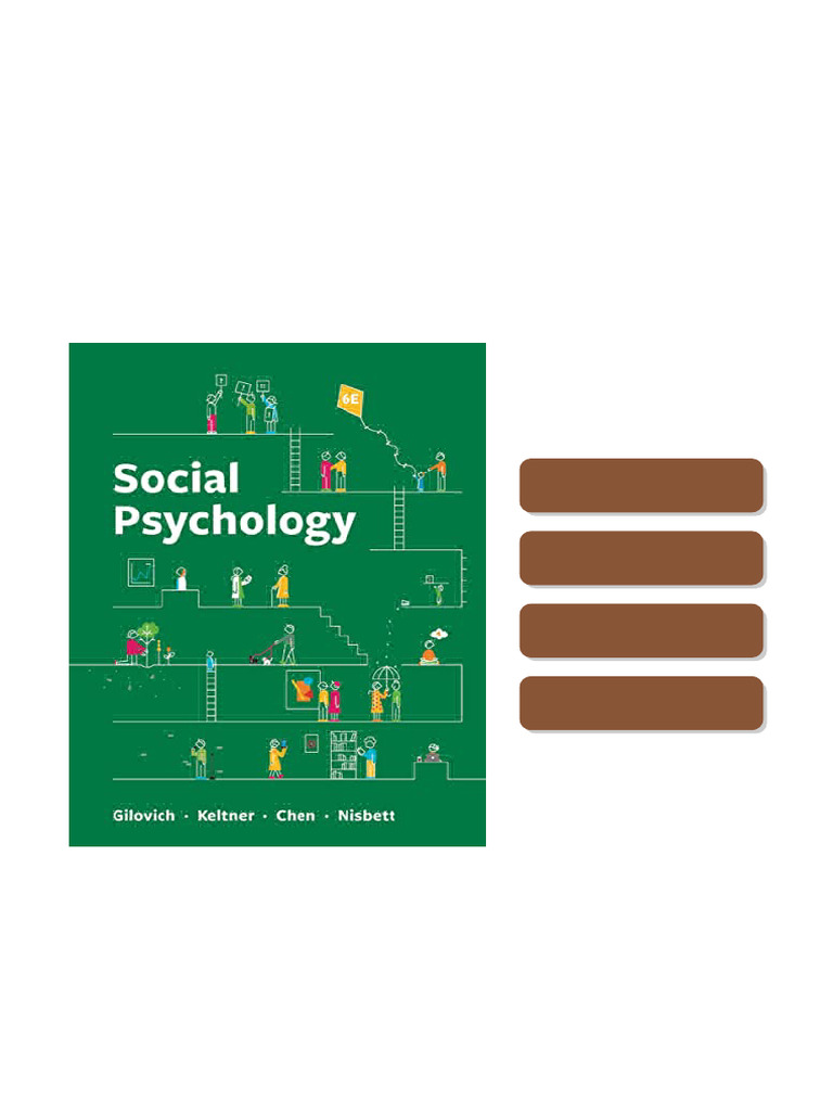 Social Psychology 6th Edition by Tom Gilovich, Dacher Keltner, Serena ...