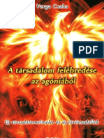 Varga Csaba - A Társadalom Felébredése az Agóniából - 293p, teljes pdf könyv letöltés
