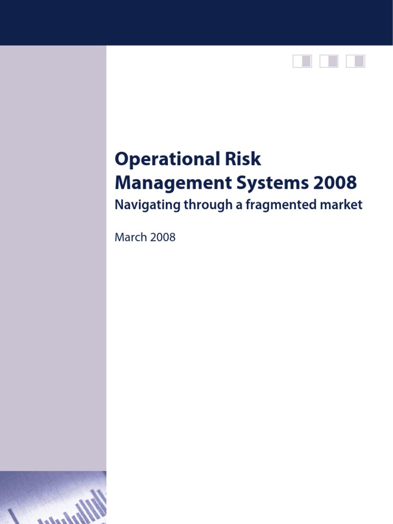 Operational Risk Management Systems 2008 | PDF | Risk Management