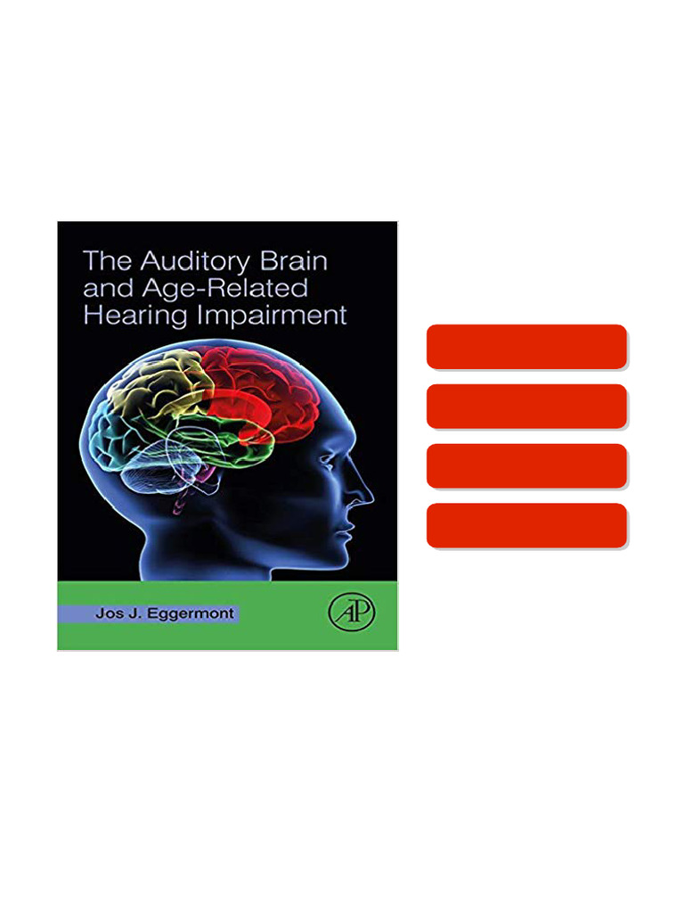 The Auditory Brain and Age-Related Hearing Impairment premium version | PDF