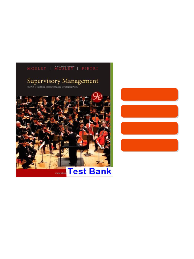 Supervisory Management 9th Edition Mosley Test Bank all chapters ...