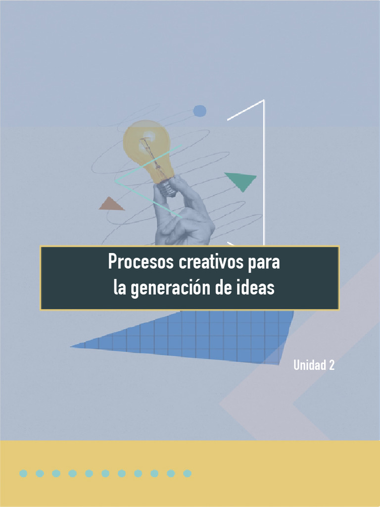 Procesos creativos para la generación de ideas | PDF | Creatividad ...