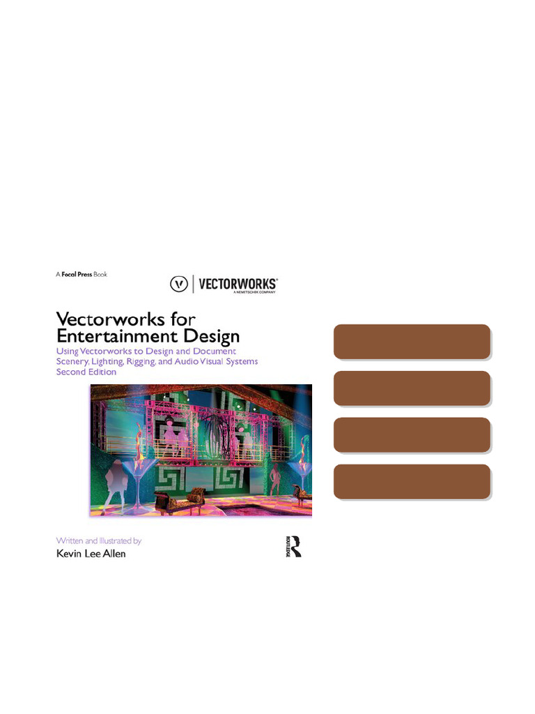 Vectorworks for Entertainment Design Using Vectorworks to Design and ...