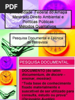 METÓDO QUALITATIVO -  PESQUISA DOCUMENTAL E ENTREVISTA