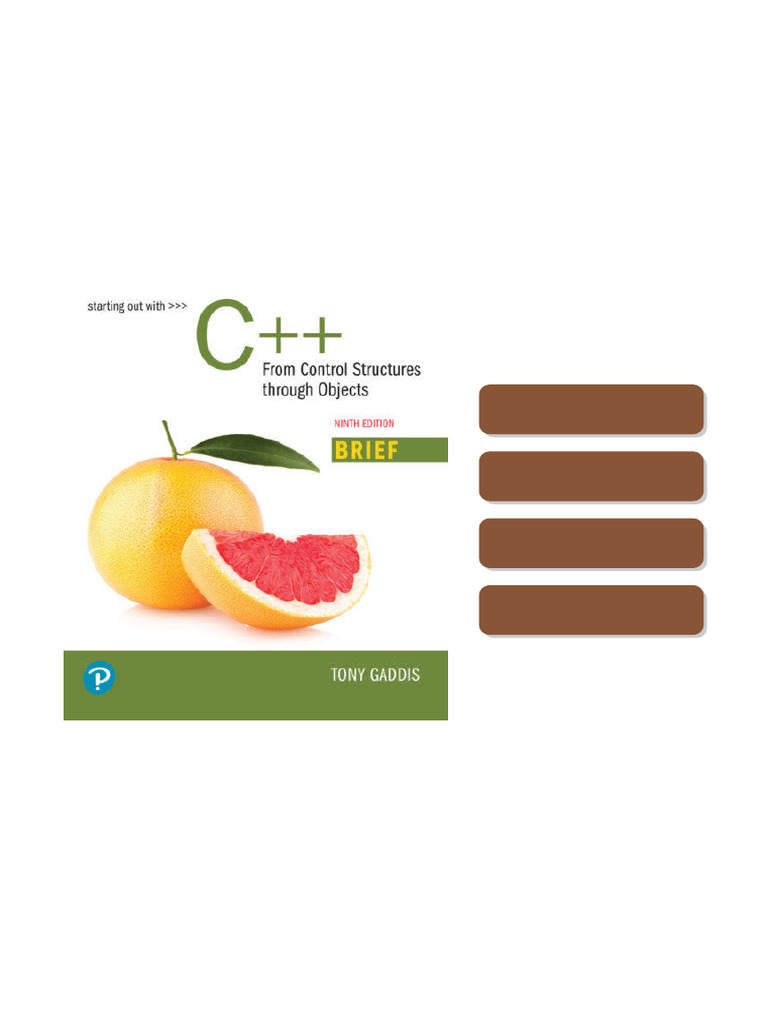 Starting Out with C++: From Control Structures through Objects, Brief ...