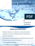 Molecular Electronics: by Ganesh Ram 11MNT0034